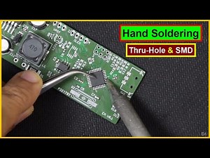 Hand Soldering Tutorial | Manual Thru-Hole & SMD Soldering | How to Solder with Hand Soldering Iron