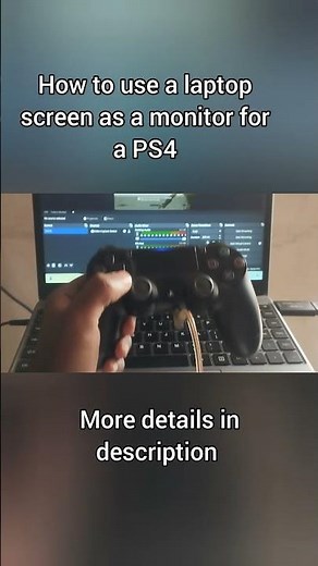 HOW TO USE LAPTOP SCREEN AS A MONITOR FOR PS4 #ps4gaming #shorts #laptopgaming #ps4hack #tecnologia