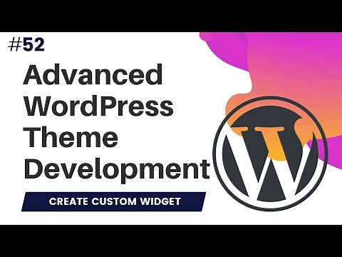 #52 How to Create a Custom WordPress Widget | Custom Widget WordPress code | WP_Widget