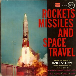 Willy Ley - Rockets, Missiles And Space Travel