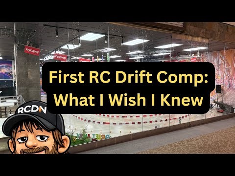 First RC Drift Comp - What I Wish I Knew