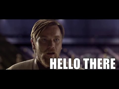 Hello There (Obi-Wan Meme)