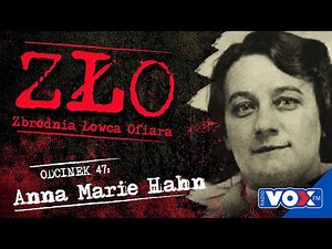 Anna Marie Hahn - Arszenikowa Anna