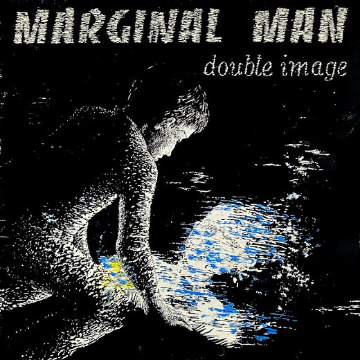 Marginal Man - Double Image