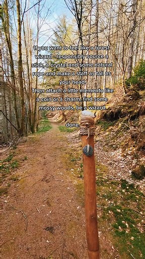 How to Feel Like a Forest Wizard: DIY Staff Tutorial
