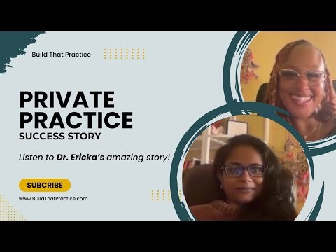 Dr. Ericka's Build That Practice Success Story