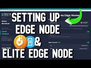 How to set up a Theta edge Node, Theta elite edge node, and a theta wallet