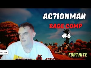 Ac7ionMan Fortnite Rage Moments Compilation #6