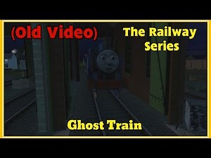 The Railway Series: Ghost Train