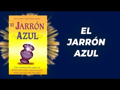 El Jarrón Azul - La historia que enseña a nunca rendirse | Audiolibro en español