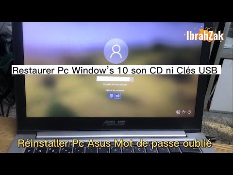 RÉINSTALLER PC ASUS MOT DE PASSE OUBLIÉ WINDOWS 10-AUCUN LOGICIEL NÉCESSAIRE-NI 💿 NI CLÉ USB