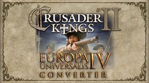 Crusader Kings II: Europa Universalis IV Converter | PC Mac Steam Downloadable Content | Fanatical