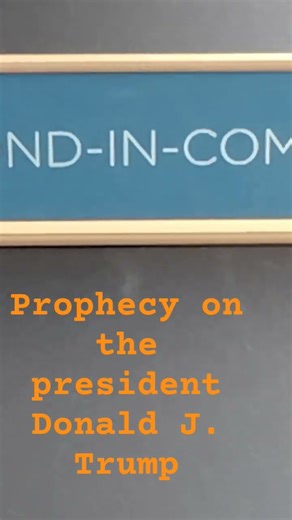 prophecy on the president of the United States Donald J. Trump #donaldtrump #chief #theprophecy