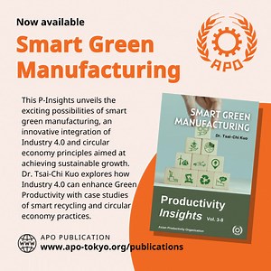#Sustainable manufacturing can be achieved by integrating Industry 4.0 and #GreenProductivity principles. In this P-Insights report, Dr. Tsai-Chi Kuo explores the possibilities of smart green manufacturing with case studies of smart recycling and circular economy practices. bit.ly/3DIoIhO #APOPublications #ProductivityInsights | Asian Productivity Organization | Facebook