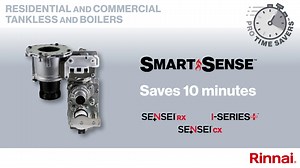Smart Sense™ - only Rinnai Eric Aune and Andy Mickelson from...