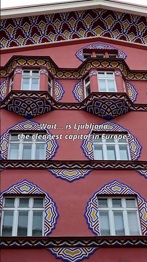 Why Ljubljana Is the Cleanest Capital in Europe 🇸🇮