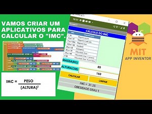 AULAS DE APP INVENTOR - AULA 22 - APLICATIVO PARA CALCULAR O IMC