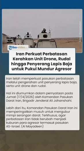Iran Perkuat Perbatasan, Kerahkan Unit Drone, Rudal & Penyerang Lapis Baja guna Pukul Mundur Agresor