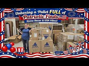 Unboxing a Pallet FULL of Patriotic Finds 🇺🇸 Home Decor & USA Vibes!