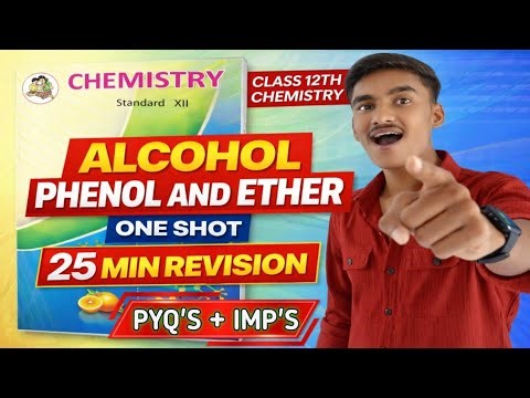 Class 12 Chemistry Alcohol Phenol & Ether One Shot🔥 | 25 Min Rapid Revision | Maharashtra Board 2026