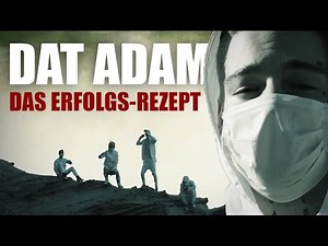 Warum DAT ADAM nur ERFOLGREICH werden kann!