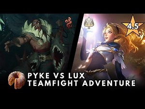 Pyke vs 4.5 ⭐ Lux Teamfight Adventure | Legends of Runeterra, The Path of Champions