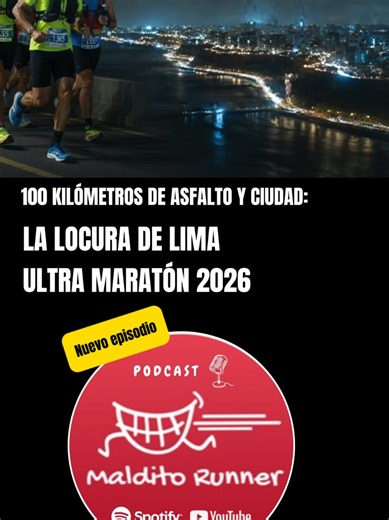 Lima, la ciudad gris, la ciudad del tráfico, pero también la única ciudad en el Perú y una de las pocas en Latinoamérica que tiene una ultramaratón urbana. Y este año la organización enloqueció y puso una meta que da miedo. En este episodio de Maldito Runner el tema es: 100 KILÓMETROS DE ASFALTO Y CIUDAD: LA LOCURA DE LIMA ULTRA MARATÓN 2026, en Spotify y YouTube