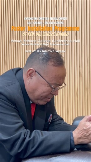 Pastor Installation Program of REV DR VEVOZO KHAMO | Sun 25th Jan 2026