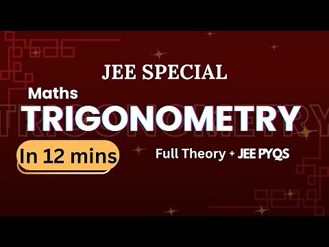 TRIGONOMETRY: Complete JEE maths Revision in 12 MINUTES! 😱🔥