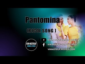 Pantomina | Bicol Song (Lyrics)