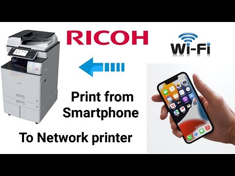 How to print from phone to Ricoh printer? How to print from smartphone to printer using wifi?