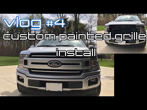 INSTALLING MY CUSTOM PAINTED 2019 F150 GRILLE