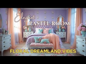 👑 How to Create a Fairytale Pastel Bedroom You’ll Fall in Love With | Elegant Bloom Aesthetic (2025)