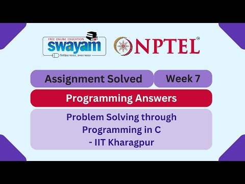 Problem Solving Through Programming In C Week 7 || Programming Answers | #nptel #nptel2025 #myswayam