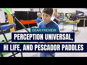 Perception Universal, Hi Life, and Pescador Paddles | Kayak Paddles | Gear Preview