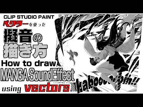 How to draw manga onomatopoeia using vector layers CLIP STUDIO PAINT