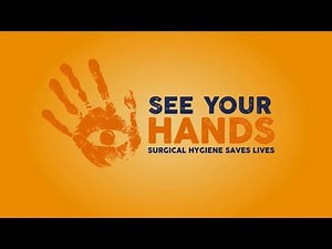 See your hands: surgical hygiene saves lives