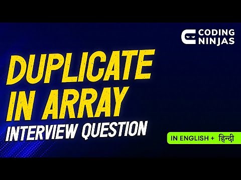 Duplicate In Array - Ola Interview Questions | DSA Interview Question 213 | Coding Ninjas