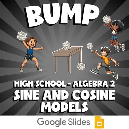 Sine and Cosine Models BUMP Math Game - No Prep Algebra 2 Review Activity