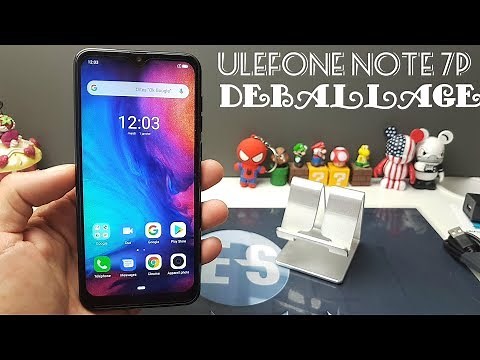 Ulefone Note 7P déballage et prise en main