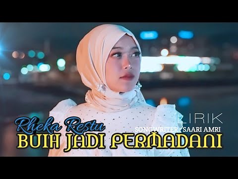 Buih Jadi Permadani-Rheka Restu| Lirik