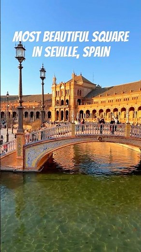 The most beautiful square in Spain | Plaza de España at Sunset #seville #spaintravel