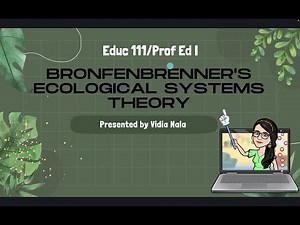 Bronfenbrenner's Ecological Systems Theory (Online Lecture)