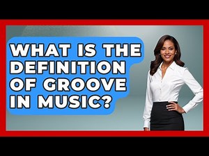 What Is the Definition of Groove in Music? - Holistic Harmony Music