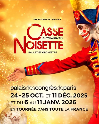 ✨ Découvrez la magie intemporelle de Noël avec le ballet Casse-Noisette ! ✨ 📅 Les 24-25 oct. et le 11 déc. 2025 ⠀⠀ Du 6 au 11 janv. 2026 📍 Paris, Palais des Congrès 🎟️ Places à partir de 41€ 🇫🇷 EN TOURNÉE DANS TOUTE LA FRANCE 🇫🇷 🔗 Réservez vos places dès maintenant ! | Franceconcert