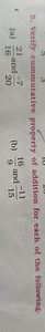 5. Verify cummutative property of addition for each of the foll... | Filo