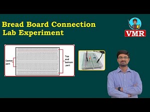 2. Bread Board connection | circuits lab connections | BEE Lab | BEEE Lab | JNTU | Autonomous