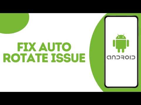 How to Fix Auto Rotate Not Working on Android Phone ?