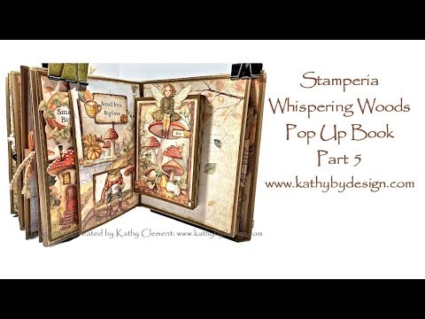 Stamperia Whispering Woods Pop Up Book Tutorial Part 5