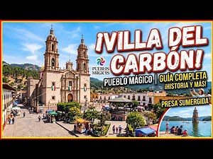 🔴VILLA DEL CARBON A MAGICAL TOWN WITH A SUBMERGED CHURCH IN EDOMEX